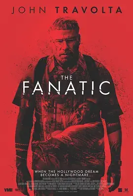 《狂热 The Fanatic》：当爱变成执念，一场失控的追星悲剧，令人窒息的惊悚体验